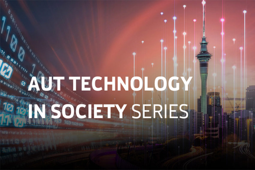 AUT Tech in society series